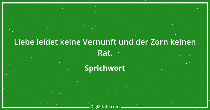 Zitat von Sprichwort 8653