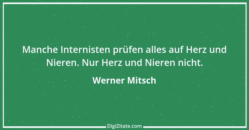 Zitat von Werner Mitsch 365