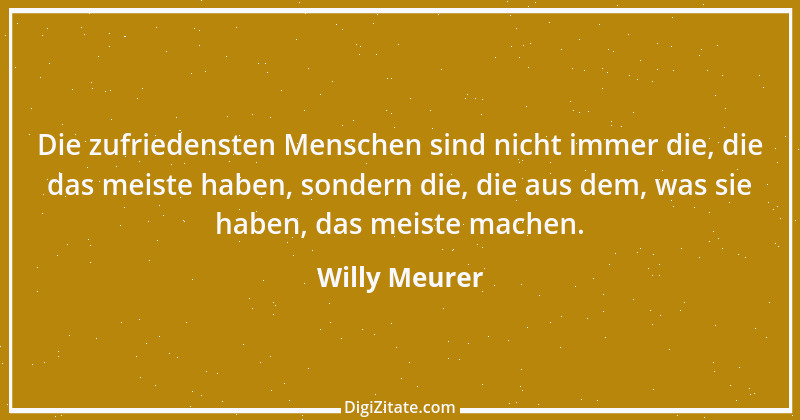 Zitat von Willy Meurer 962