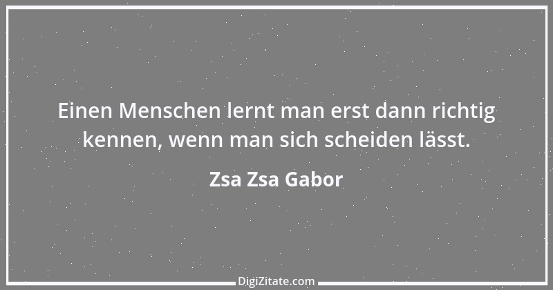 Zitat von Zsa Zsa Gabor 22