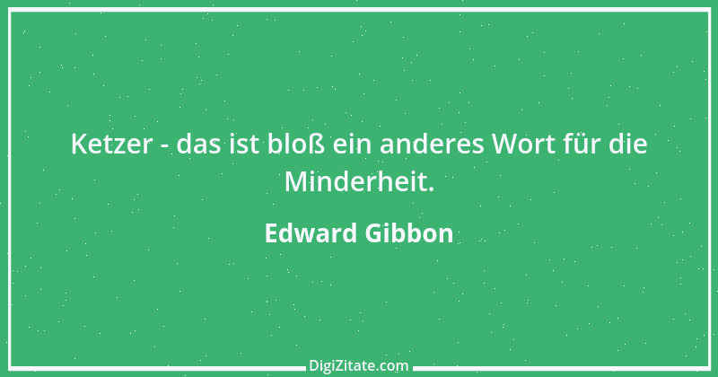 Zitat von Edward Gibbon 10