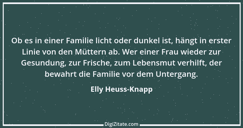 Zitat von Elly Heuss-Knapp 3