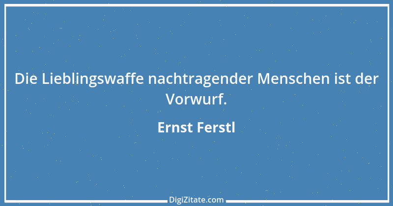 Zitat von Ernst Ferstl 1103