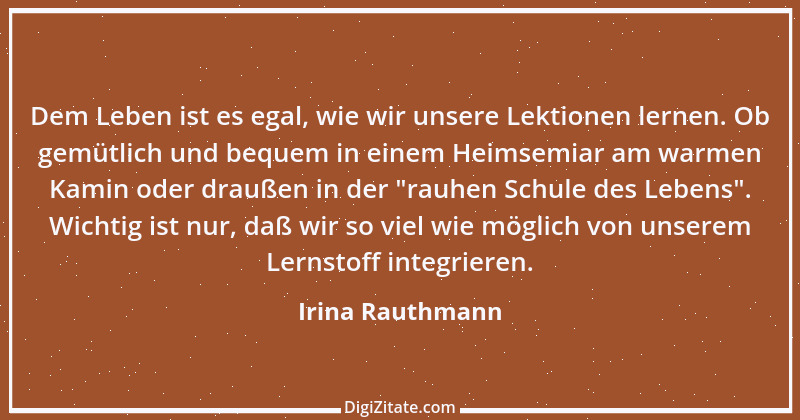 Zitat von Irina Rauthmann 189