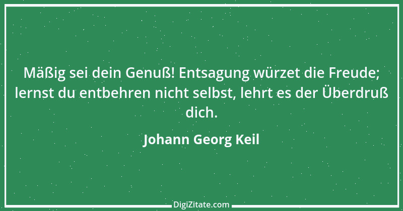 Zitat von Johann Georg Keil 7