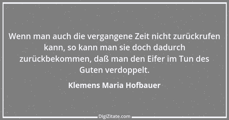 Zitat von Klemens Maria Hofbauer 2