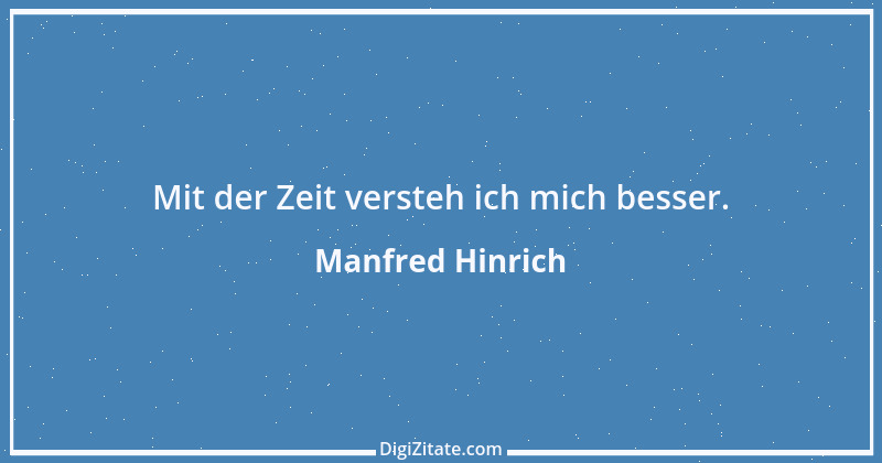 Zitat von Manfred Hinrich 3836