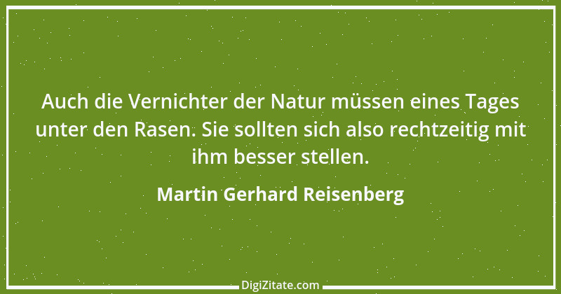 Zitat von Martin Gerhard Reisenberg 2977