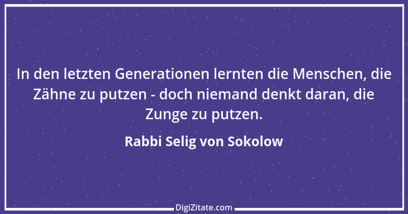 Zitat von Rabbi Selig von Sokolow 1