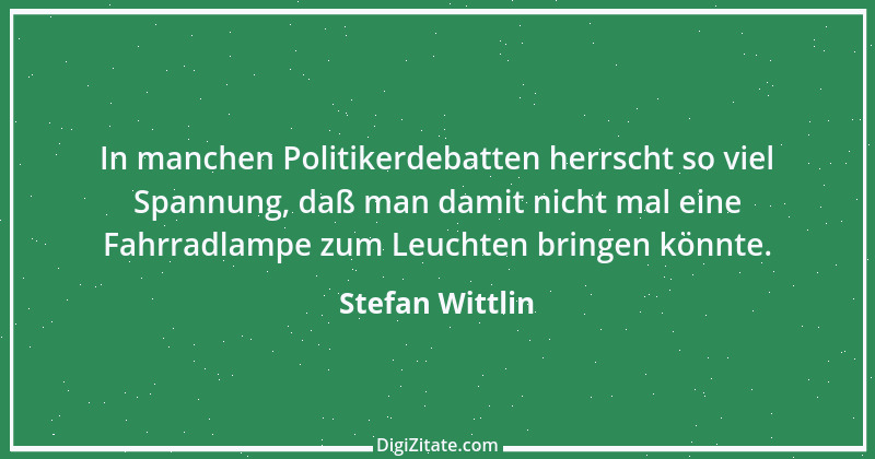 Zitat von Stefan Wittlin 371