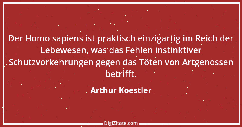 Zitat von Arthur Koestler 6