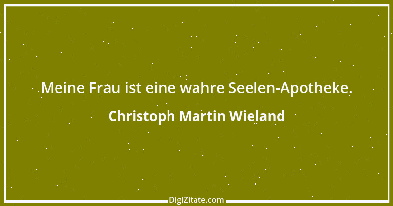 Zitat von Christoph Martin Wieland 86