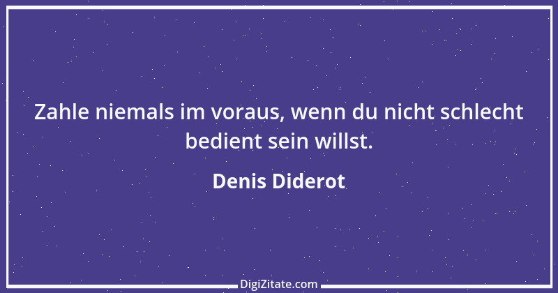 Zitat von Denis Diderot 107