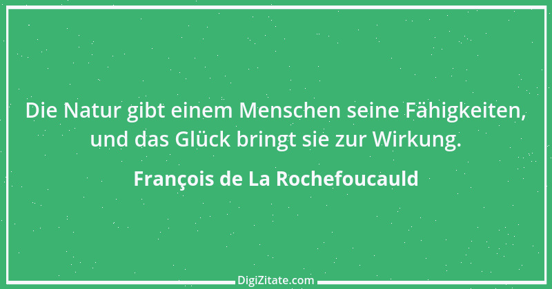 Zitat von François de La Rochefoucauld 576