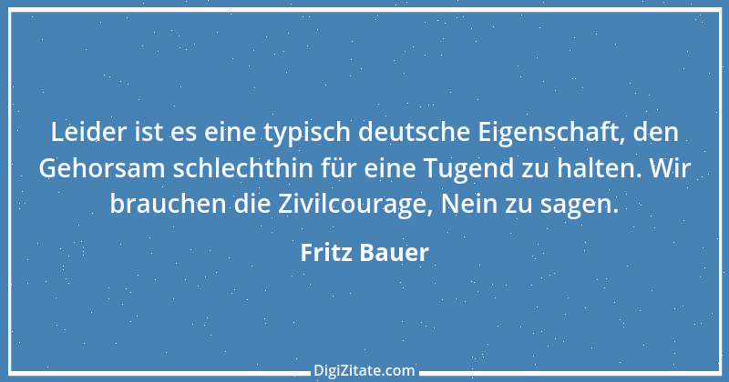 Zitat von Fritz Bauer 1