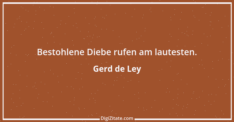 Zitat von Gerd de Ley 63