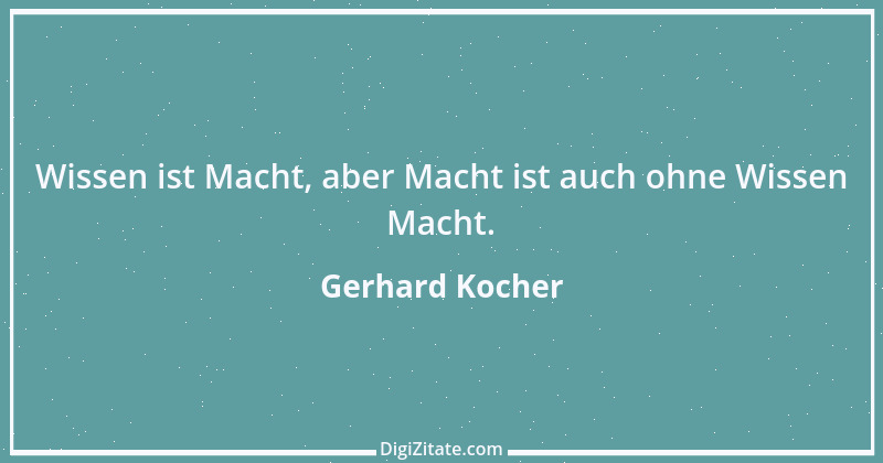 Zitat von Gerhard Kocher 172