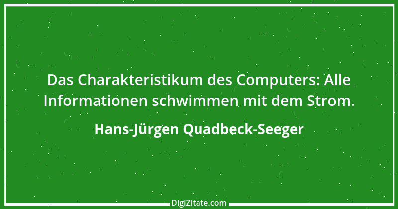 Zitat von Hans-Jürgen Quadbeck-Seeger 291