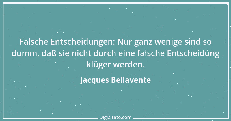 Zitat von Jacques Bellavente 4