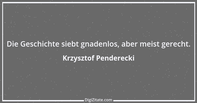 Zitat von Krzysztof Penderecki 2