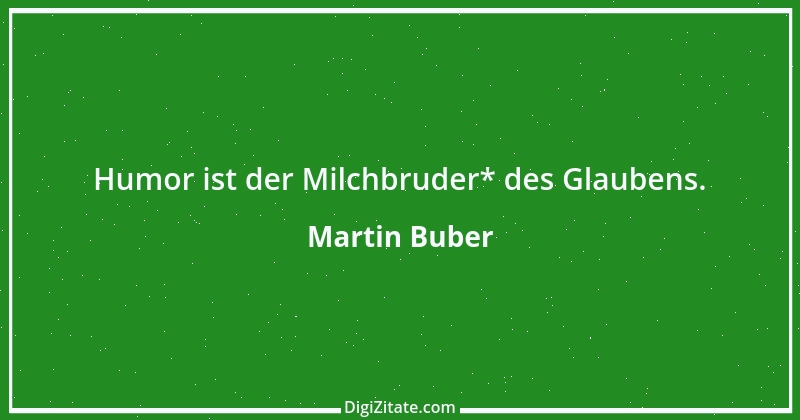 Zitat von Martin Buber 12