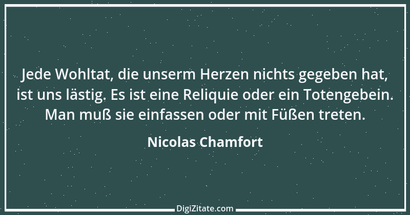 Zitat von Nicolas Chamfort 186