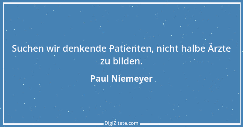 Zitat von Paul Niemeyer 1