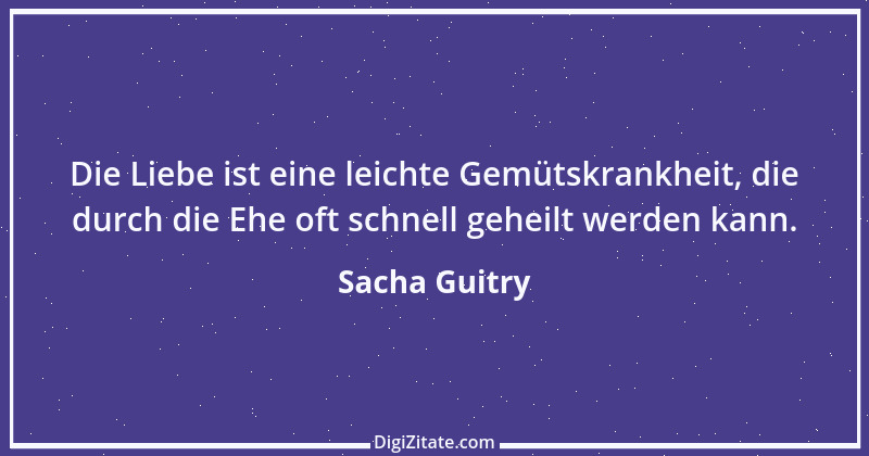 Zitat von Sacha Guitry 11