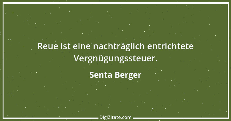 Zitat von Senta Berger 16