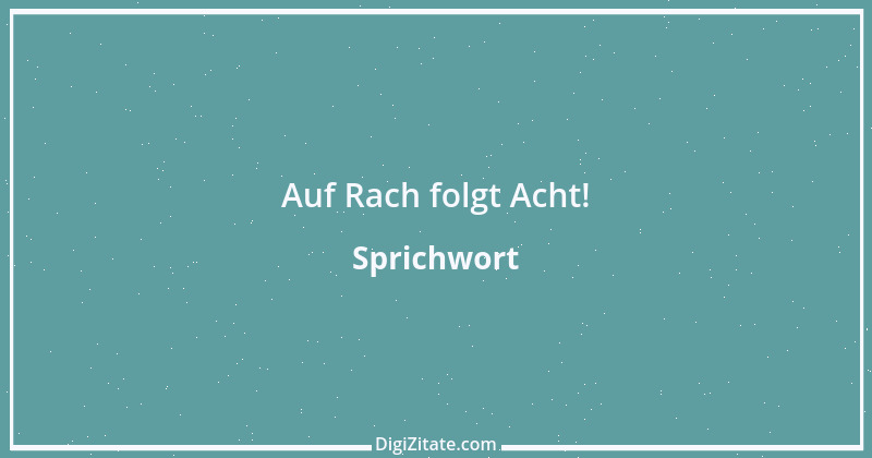 Zitat von Sprichwort 2655