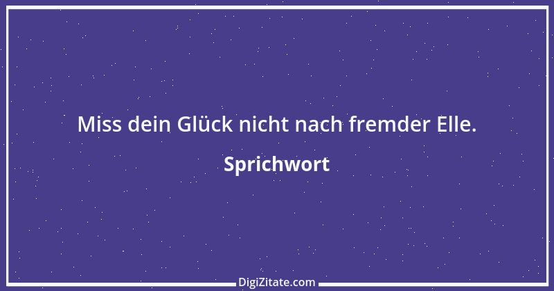 Zitat von Sprichwort 4655