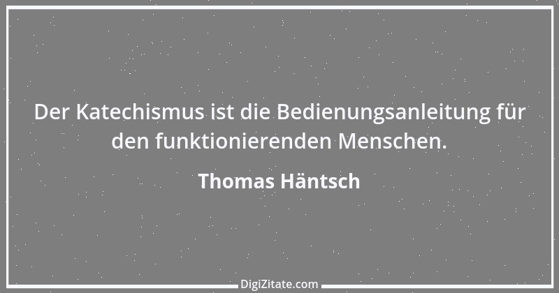 Zitat von Thomas Häntsch 238