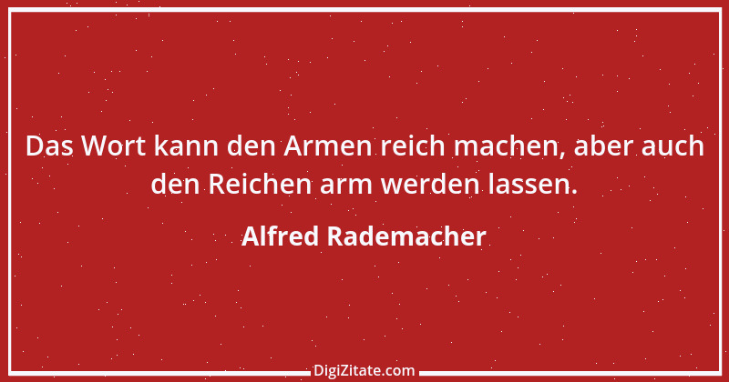 Zitat von Alfred Rademacher 19