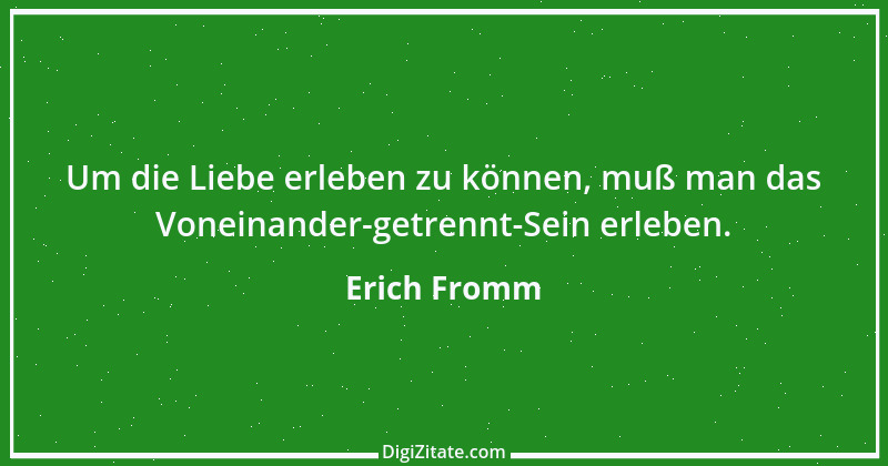 Zitat von Erich Fromm 14