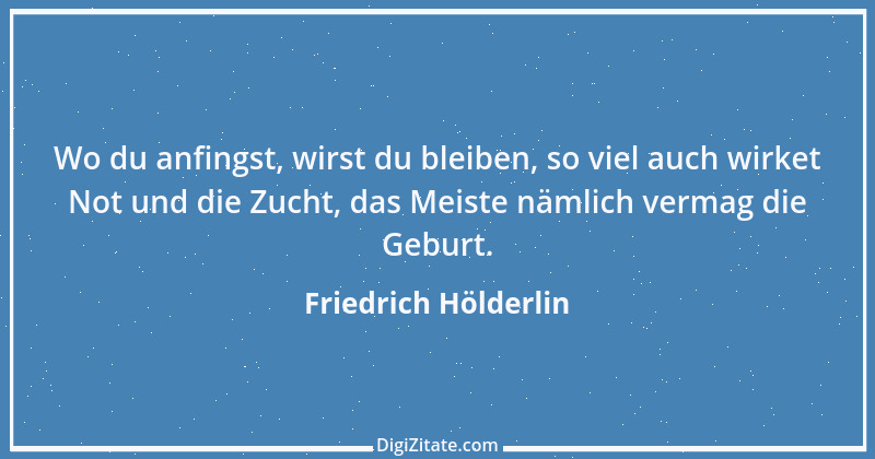 Zitat von Friedrich Hölderlin 174