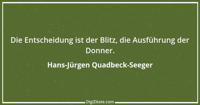 Zitat von Hans-Jürgen Quadbeck-Seeger 292