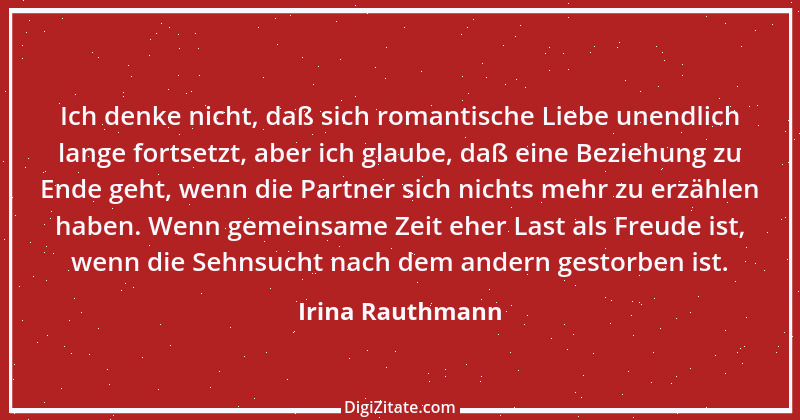 Zitat von Irina Rauthmann 191