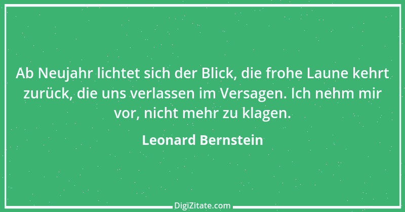 Zitat von Leonard Bernstein 6