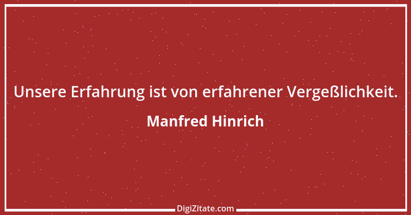 Zitat von Manfred Hinrich 838