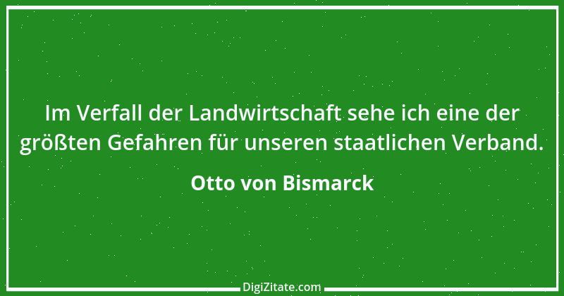 Zitat von Otto von Bismarck 362