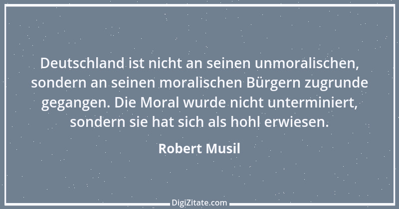 Zitat von Robert Musil 138