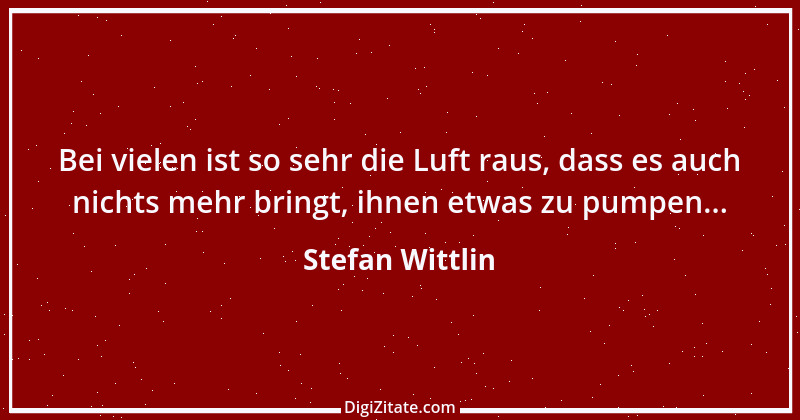 Zitat von Stefan Wittlin 373