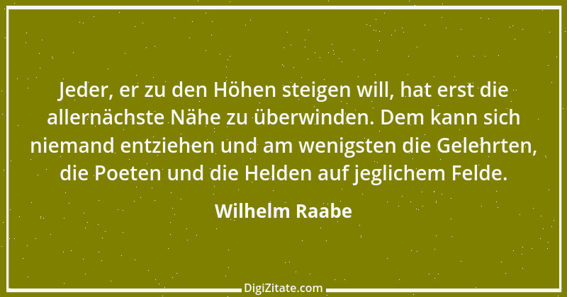 Zitat von Wilhelm Raabe 143