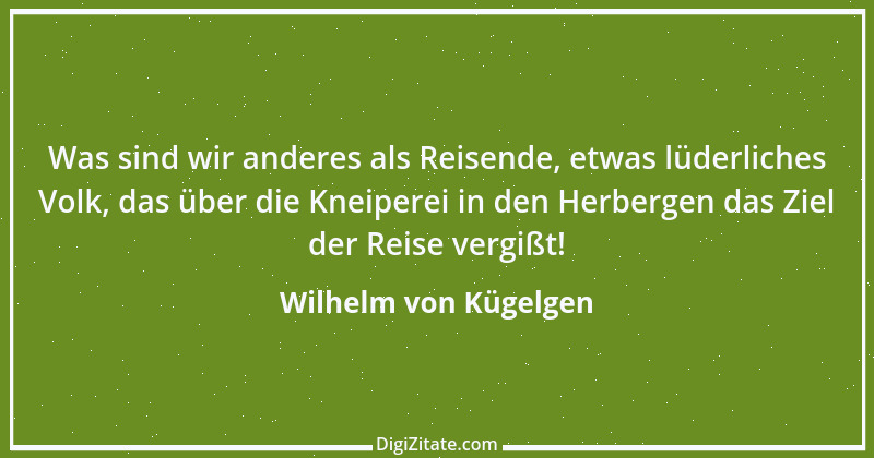 Zitat von Wilhelm von Kügelgen 10