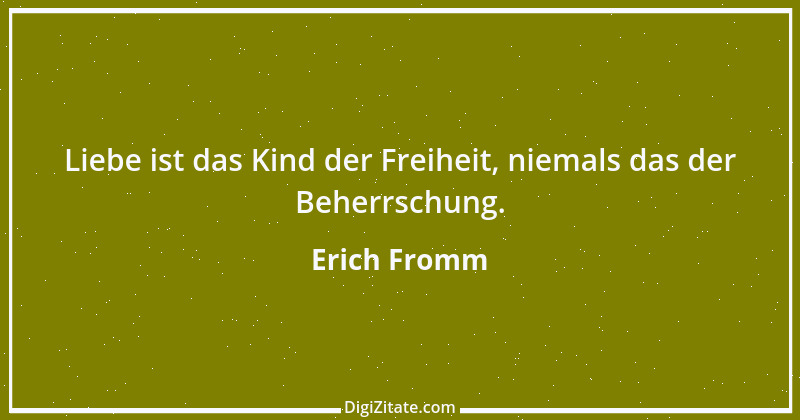 Zitat von Erich Fromm 15