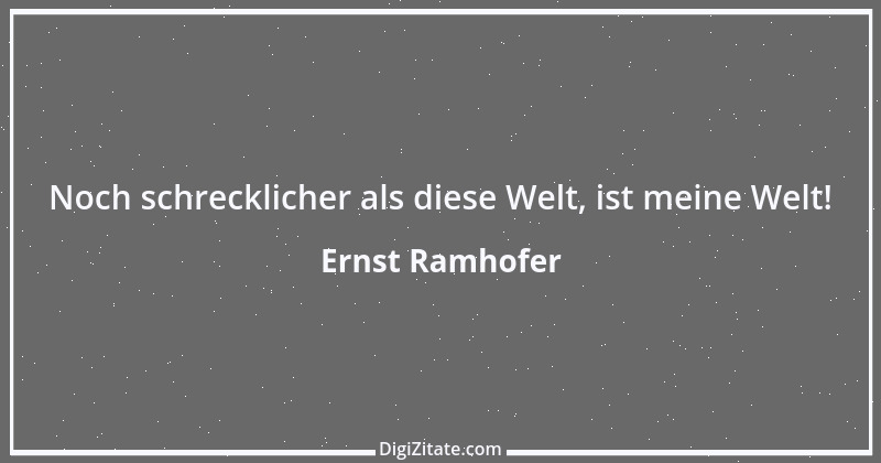 Zitat von Ernst Ramhofer 13