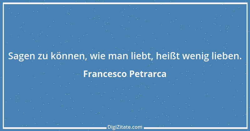 Zitat von Francesco Petrarca 15