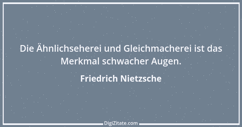 Zitat von Friedrich Nietzsche 602