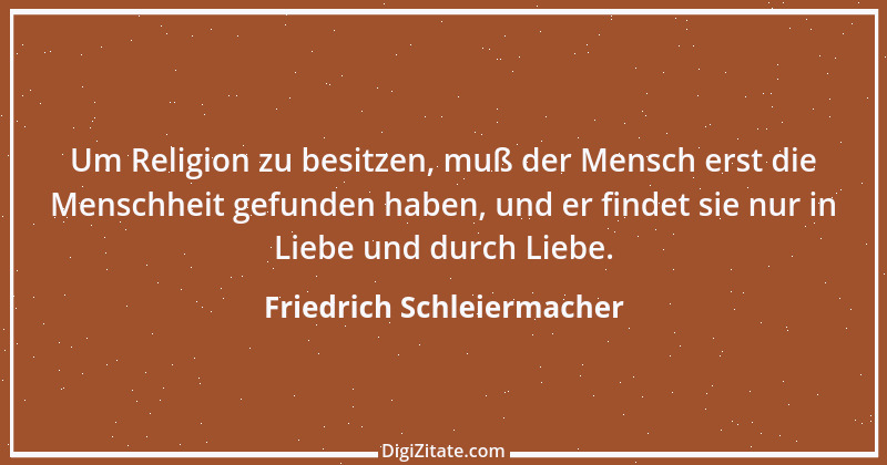 Zitat von Friedrich Schleiermacher 13