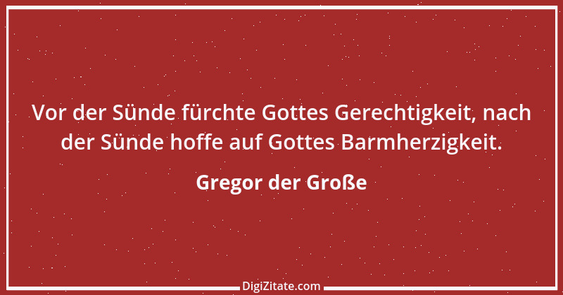 Zitat von Gregor der Große 23